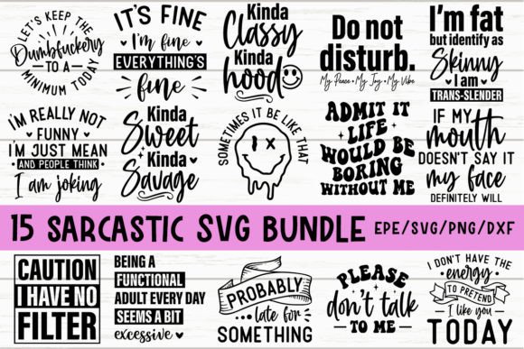 Download The SARCASTIC SVG BUNDLE - Funny Quotes - Quotes Collection